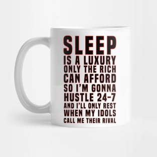 Sleep Is A Luxury Mug